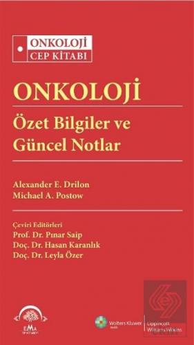 Onkoloji Özet Bilgiler ve Güncel Notlar