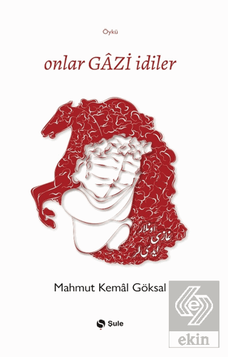 Onlar Gazi İdiler