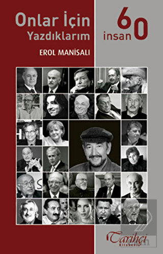 Onlar İçin Yazdıklarım - 60 İnsan