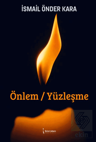 Önlem / Yüzleşme İsmail Önder Kara İkinci Adam Yayınları Satın Al - ek