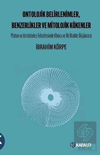 Ontolojik Belirlenimler, Benzerlikler ve Mitolojik