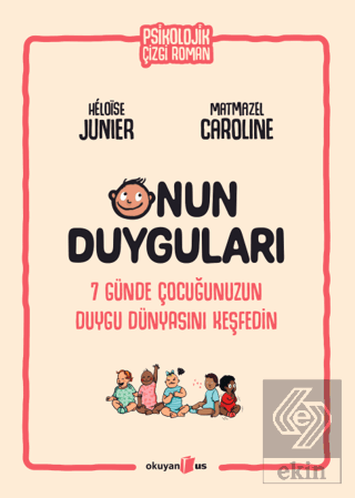 Onun Duyguları Heloise Junier Okuyan Us Yayınları Satın Al - ekinkitap
