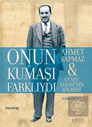 Onun Kumaşı Farklıydı
