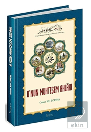 O\'nun Muhteşem Ahlakı