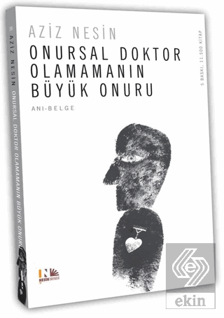Onursal Doktor Olamamanın Büyük Onuru