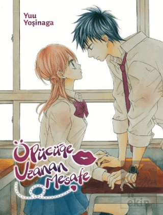 Öpücüğe Uzanan Mesafe