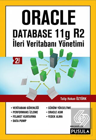 Oracle Database 11g R2 - İleri Veritabanı Yönetimi