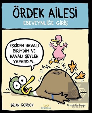 Ördek Ailesi - Ebeveynliğe Giriş