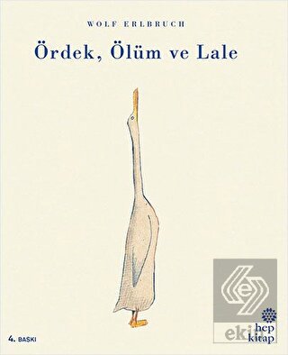 Ördek, Ölüm ve Lale