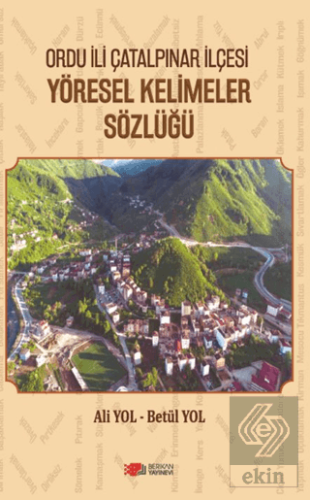 Ordu İli Çatalpınar İlçesi Yöresel Kelimeler Sözlüğü