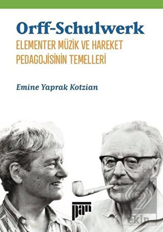 Orff-Schulwerk - Elementer Müzik ve Hareket Pedago