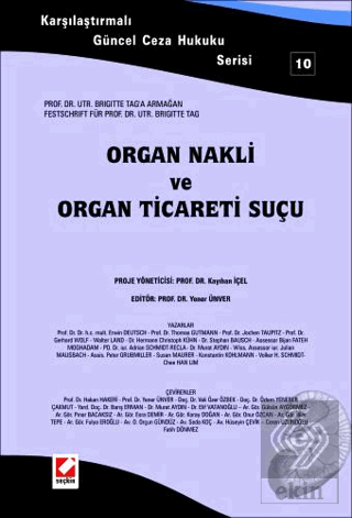 Organ Nakli ve Organ Ticaret Suçu