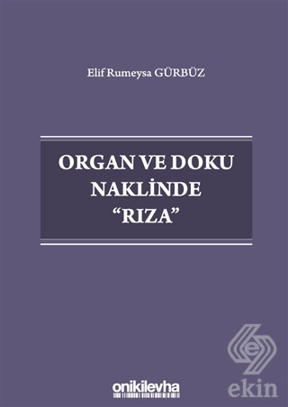 Organ ve Doku Naklinde Rıza