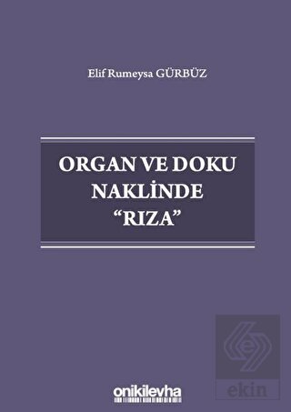 Organ ve Doku Naklinde Rıza