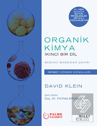 ORGANİK KİMYA İKİNCİ BİR DİL (2.Dönem Konuları)**(PALME)