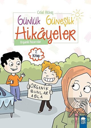 Organik Pazarcılar - Günlük Güneşlik Hikayeler (1.