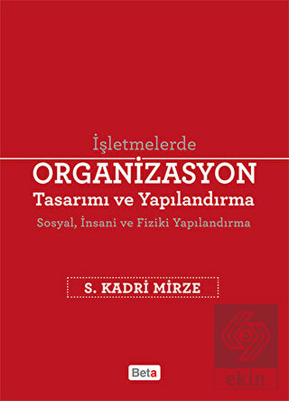 Organizasyon Tasarımı ve Yapılandırma