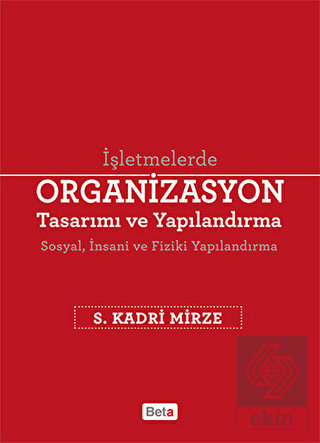 Organizasyon Tasarımı ve Yapılandırma