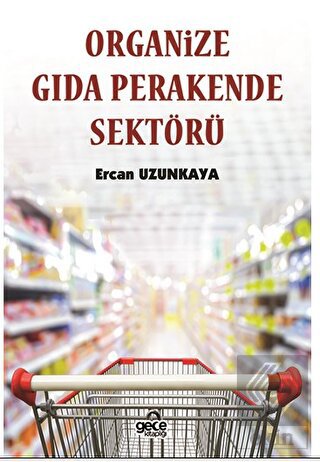 Organize Gıda Perakende Sektörü