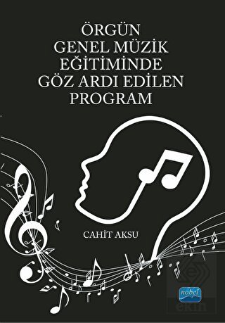 Örgün Genel Müzik Eğitiminde Göz Ardı Edilen Progr