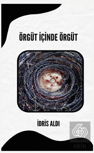 Örgüt İçinde Örgüt