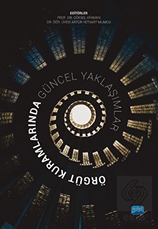 Örgüt Kuramlarında Güncel Yaklaşımlar