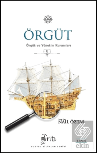 Örgüt - Örgüt ve Yönetim Kuramları 2
