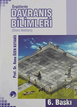 Örgütlerde Davranış Bilimleri Ders Notları