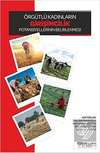 Örgütlü Kadınların Girişimcilik Potansiyellerinin