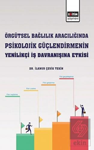 Örgütsel Bağlılık Aracılığında Psikolojik Güçlendi