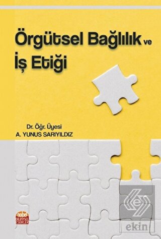 Örgütsel Bağlılık ve İş Etiği