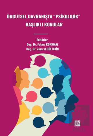 Örgütsel Davranişta "Psikolojik" Başlıklı Konular