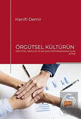 Örgütsel Kültürün Örgütsel Bağlılık ve Çalışan Per