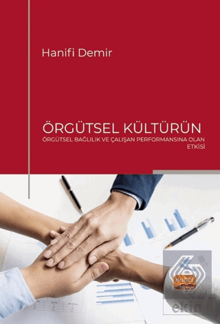Örgütsel Kültürün Örgütsel Bağlılık ve Çalışan Per