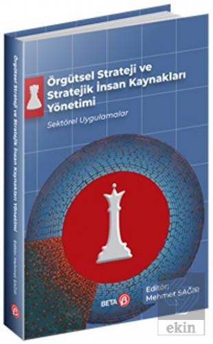 Örgütsel Strateji ve Stratejik İnsan Kaynakları Yö