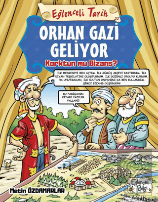 Orhan Gazi Geliyor Korktun mu Bizans? - Eğlenceli