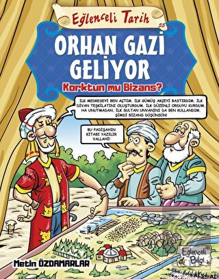 Orhan Gazi Geliyor Korktun mu Bizans? - Eğlenceli
