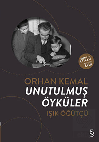 Orhan Kemal: Unutulmuş Öyküler