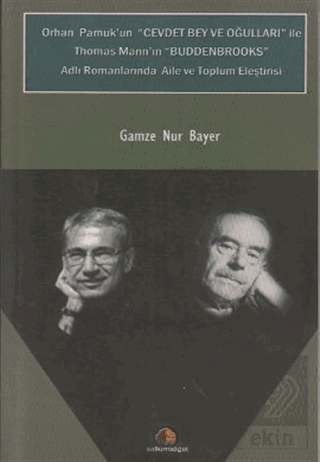 Orhan Pamuk'un Cevdet Bey ve Oğulları ile Thomas M