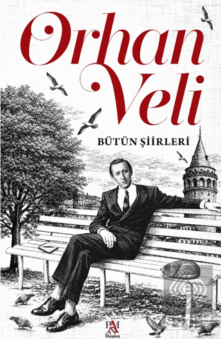 Orhan Veli - Bütün Şiirleri