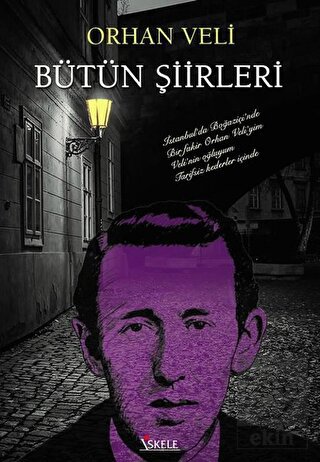 Orhan Veli Bütün Şiirleri