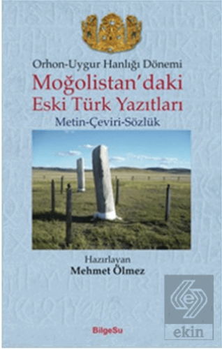 Orhon - Uygur Hanlığı Dönemi -  Moğolistan'daki Es