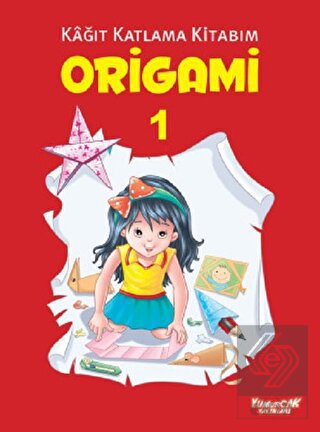 Origami 1 - Kağıt Katlama Kitabım