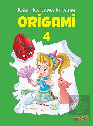 Origami 4 - Kağıt Katlama Kitabım