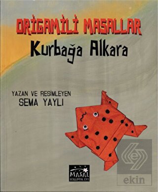 Origamili Masallar - Kurbağa Alkara