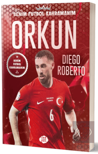Orkun Kökçü - Benim Futbol Kahramanım