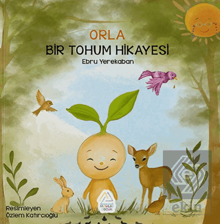 Orla: Bir Tohum Hikayesi