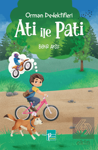 Orman Dedektifleri Ati İle Pati