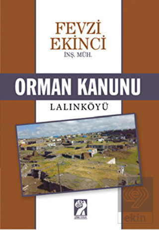 Orman Kanunu / Lalınköyü