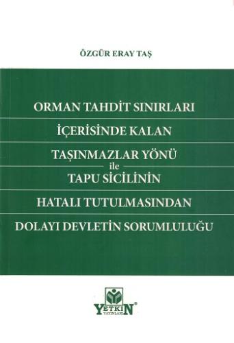 Orman Tahdit Sınırları İçerisinde Kalan Taşınmazlar Yönü ile Tapu Sici